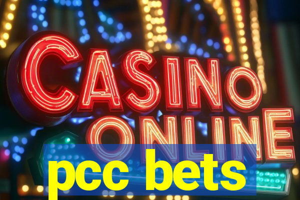 pcc bets